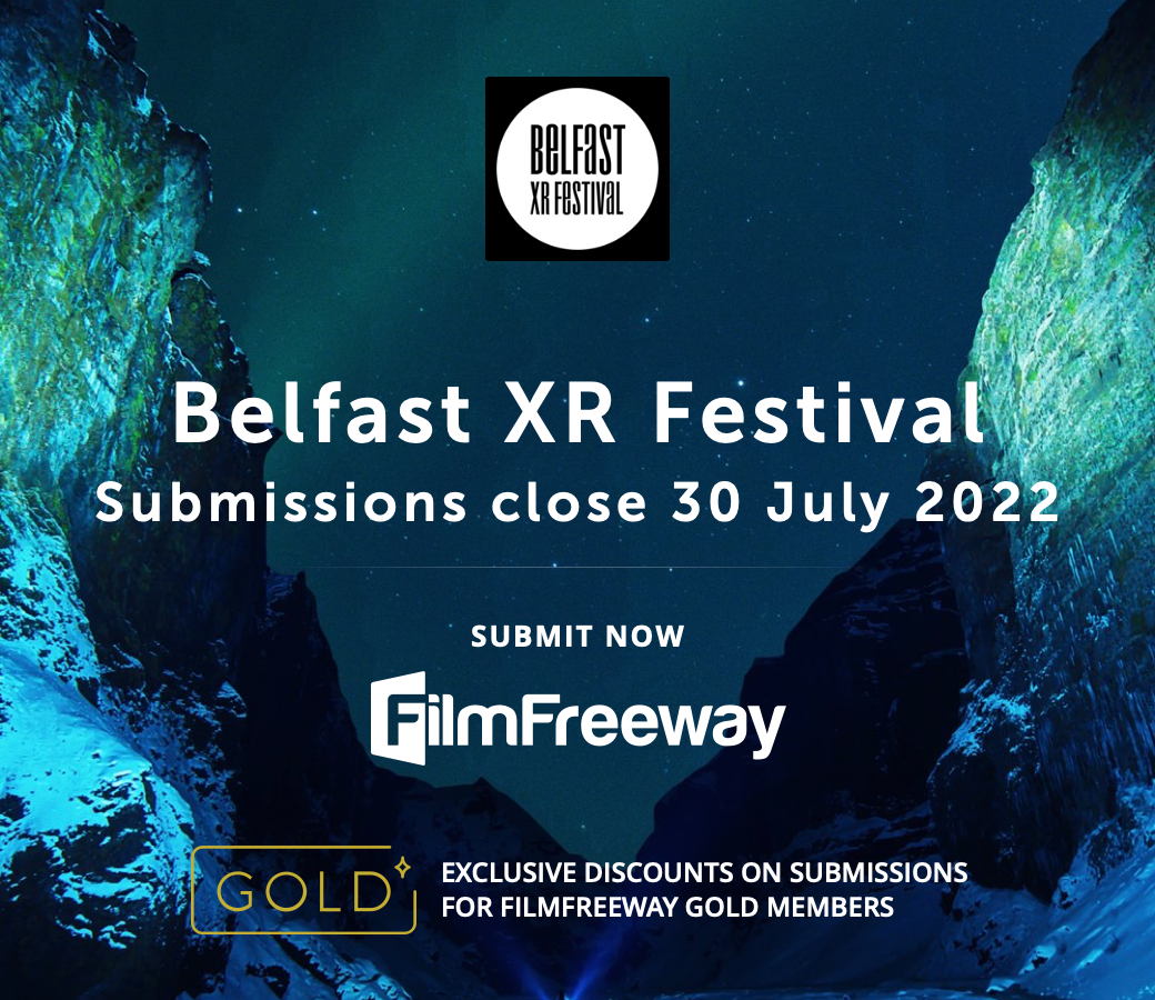 The Belfast XR Festival is open for submissions